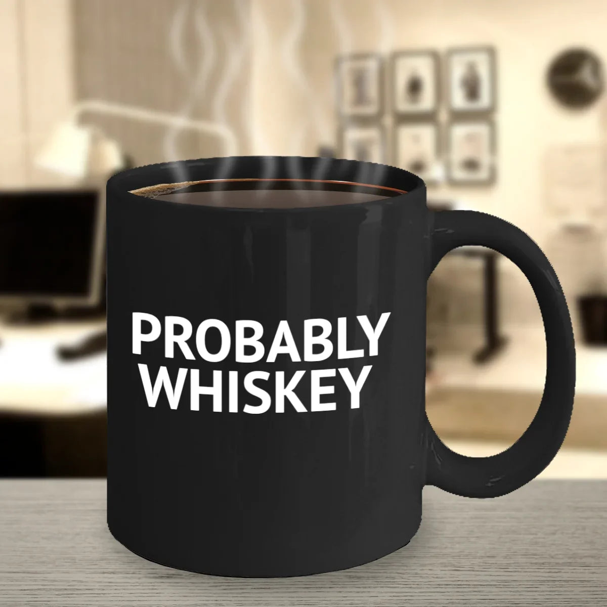 Porcelain Quotes Mug, Coffee Probably Funny Black Oz Coffee lover Coffee Mug- Mug, Alcohol Coffee Whiskey Whiskey, Whiskey Addict Mug 11 Lover Mug