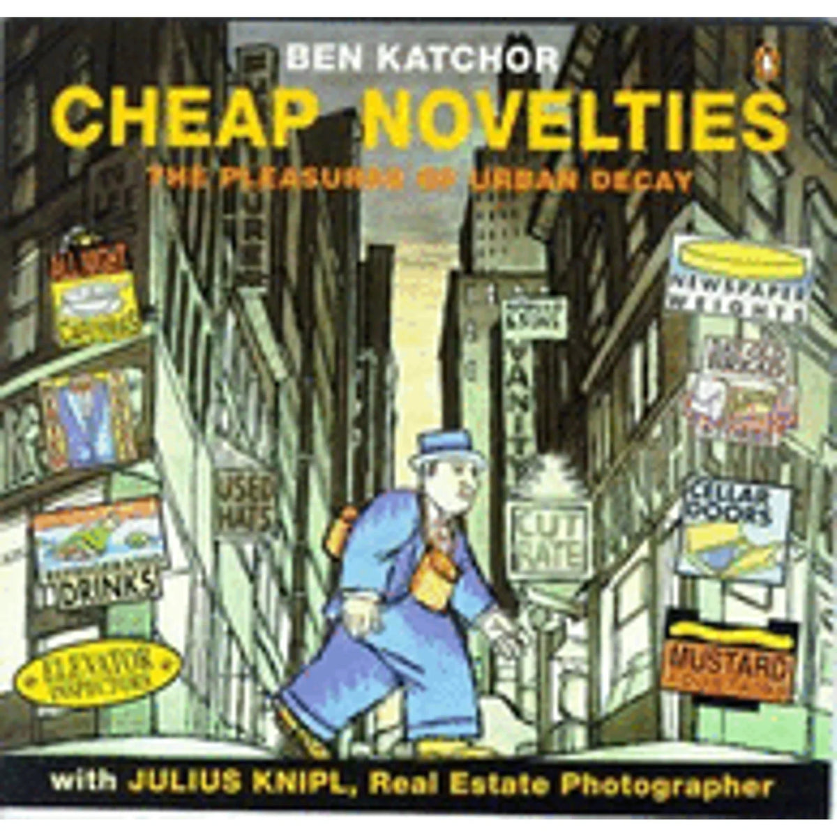 (Paperback 9780140159974) Pleasures of Urban by Cheap Katchor Pre-Owned Novelties: Decay Ben The