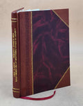 [Leather purification Harry Jenks. the / State by on A Home, 1916 report California Bound] N. Eldridge, at Sonoma sewage